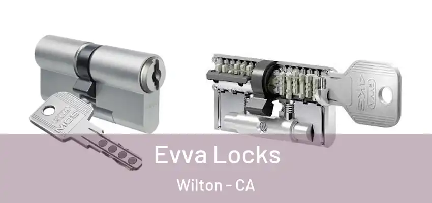  Evva Locks Wilton - CA