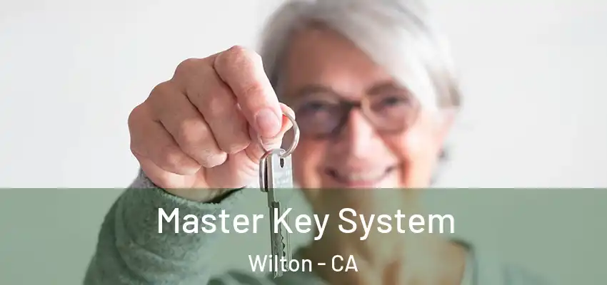  Master Key System Wilton - CA